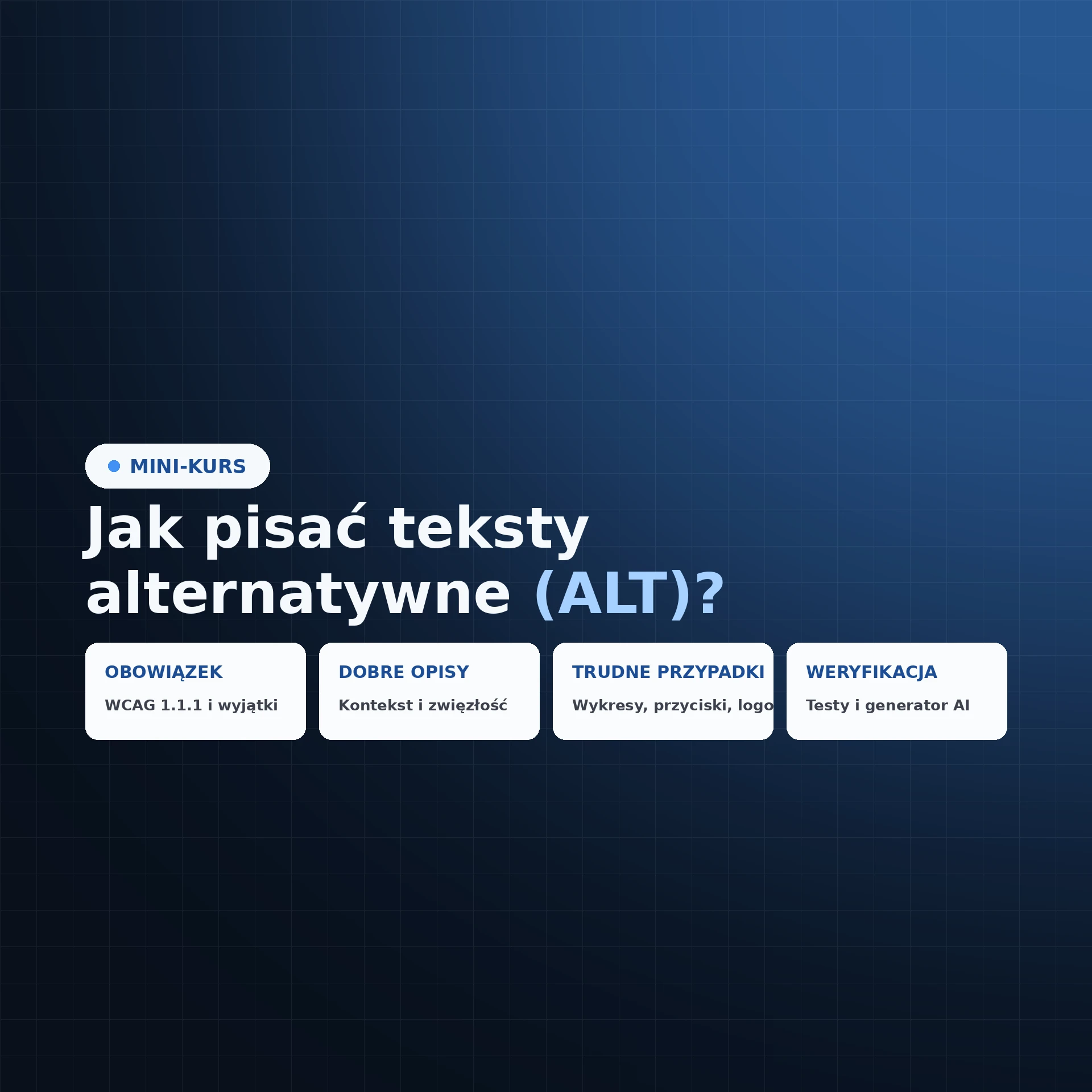 Mini-kurs: Jak pisać poprawne teksty alternatywne (ALT)?