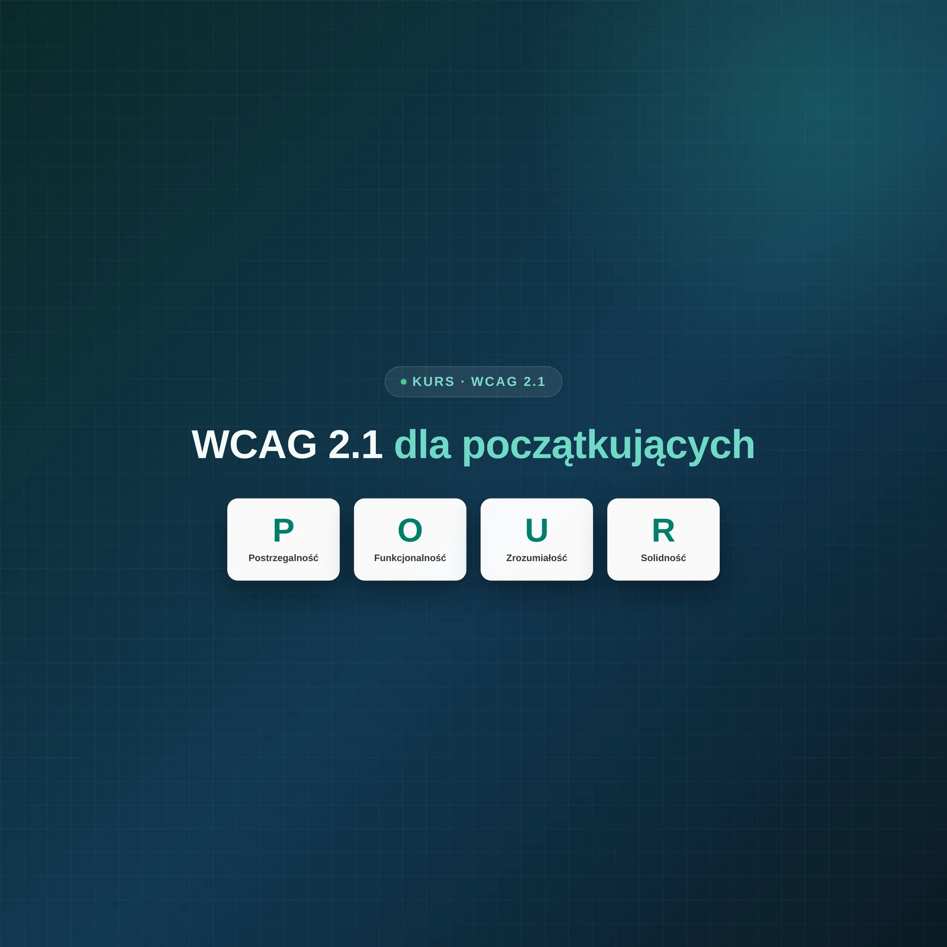 WCAG 2.1 dla początkujących: jak stworzyć dostępną stronę internetową